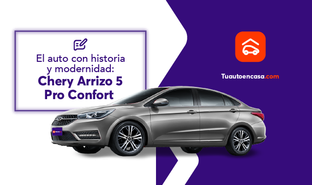 El auto con historia y modernidad: Chery Arrizo 5 Pro Confort